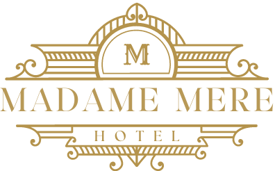 Hotel Madame Mère